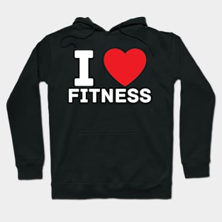 I heart fitness I love gym fitness workout Hoodie